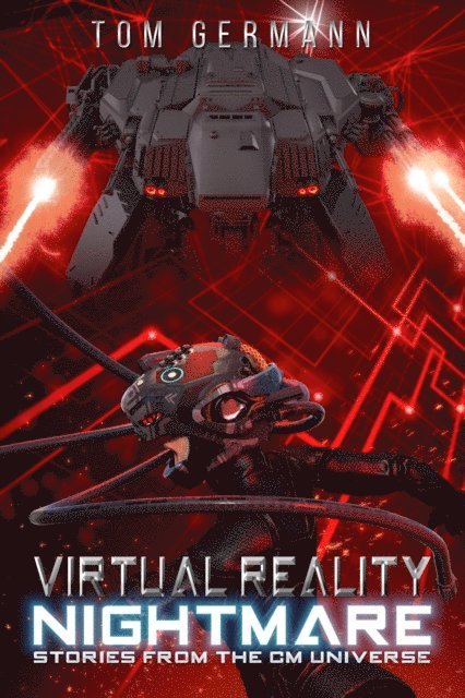 Tom Germann - Virtual Reality Nightmare, E-bok. Tillgänglighet: Lägg i varukorg
