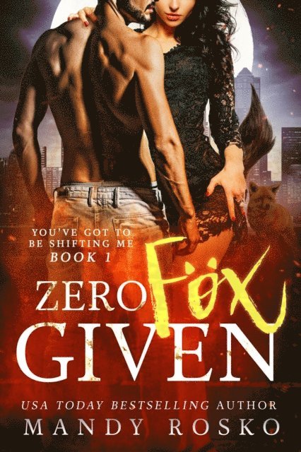 Mandy Rosko - Zero Fox Given, E-bok