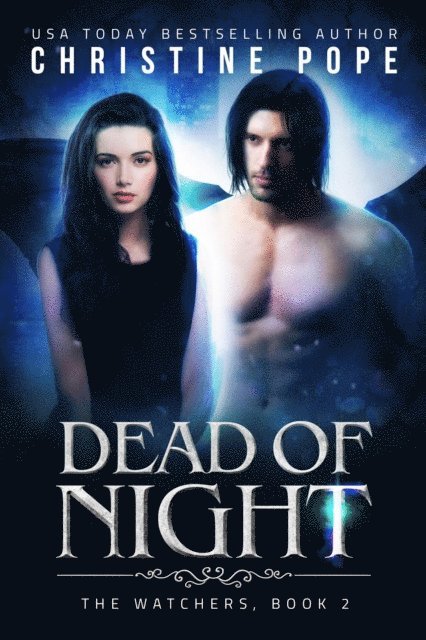 Christine Pope - Dead of Night, E-bok