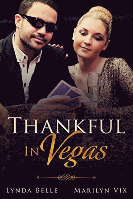Lynda Belle, Marilyn Vix - Thankful In Vegas, E-bok