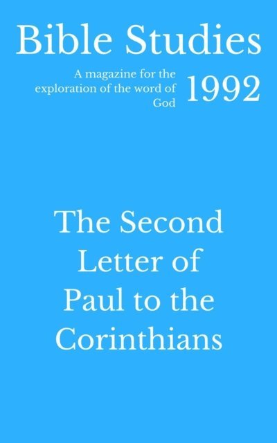 Hayes Press - Bible Studies 1992 - The Second Letter of Paul to the Corinthians, E-bok