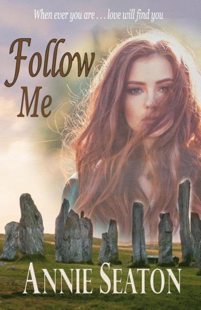 Annie Seaton - Follow Me, E-bok