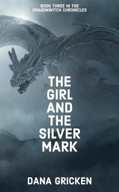 Dana Gricken - Girl And The Silver Mark, E-bok. Tillgänglighet: Lägg i varukorg