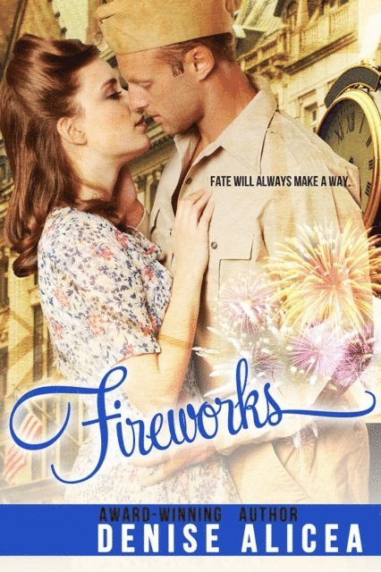 Denise Alicea - Fireworks, E-bok