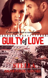 Guilty of Love