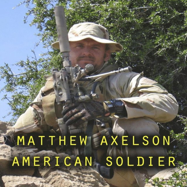 Aaron Davis - Matthew Axelson : American Soldier, E-bok
