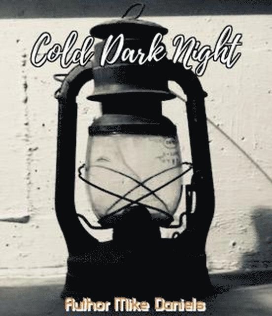 Mike Daniels - Cold Dark Night, E-bok. Tillgänglighet: Lägg i varukorg