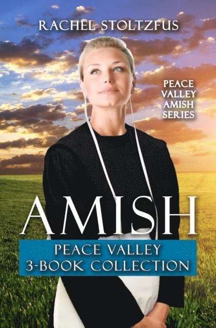 Rachel Stoltzfus - Amish Peace Valley 3-Book Collection, E-bok