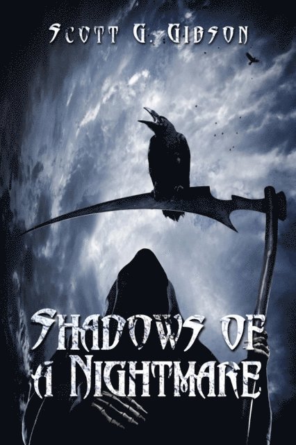 Scott G. Gibson - Shadows of a Nightmare, E-bok