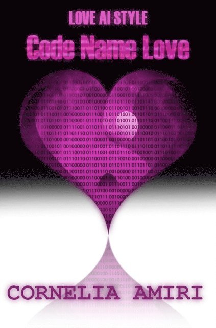 Cornelia Amiri - Code Name Love, E-bok
