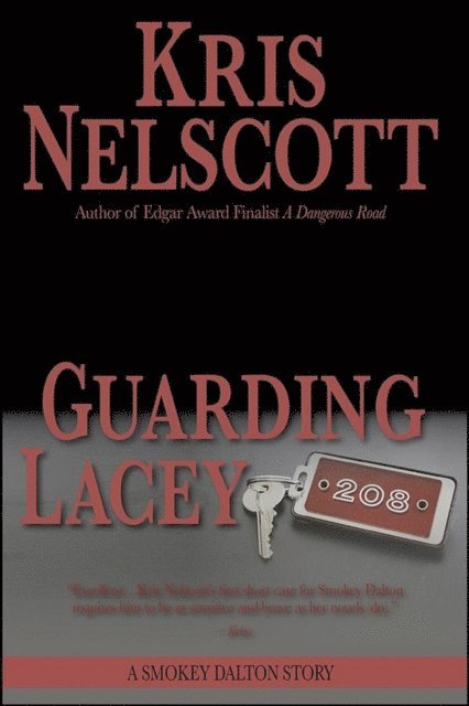 Kris Nelscott - Guarding Lacey, E-bok
