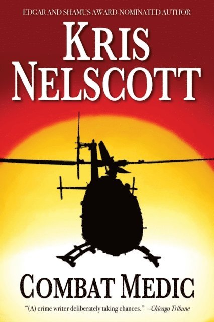 Kris Nelscott - Combat Medic, E-bok