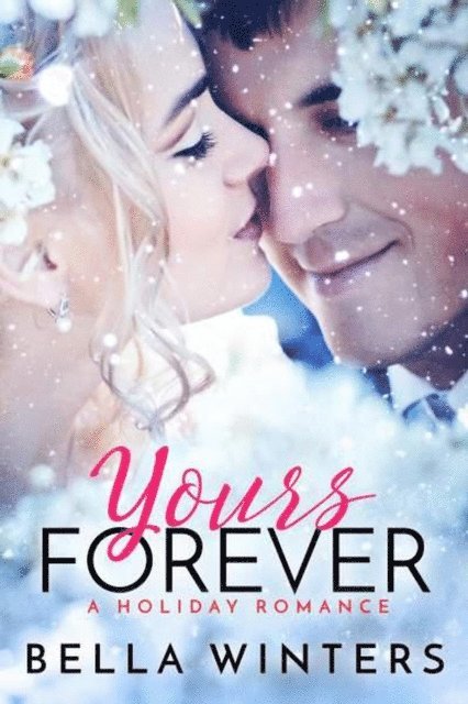 Bella Winters - Yours Forever, E-bok