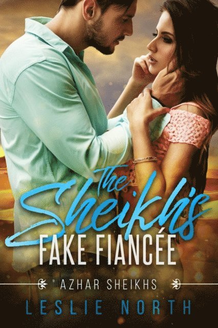 Leslie North - Sheikh's Fake Fiancee, E-bok