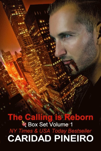 Caridad Pineiro - Calling is Reborn Box Set Volume 1, E-bok