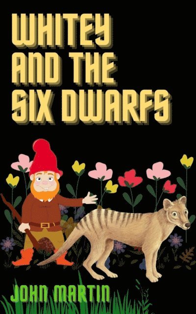 John Martin - Whitey and the Six Dwarfs, E-bok