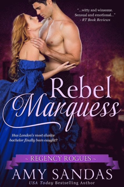 Amy Sandas - Rebel Marquess, E-bok