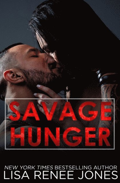 Lisa Renee Jones - Savage Hunger, E-bok