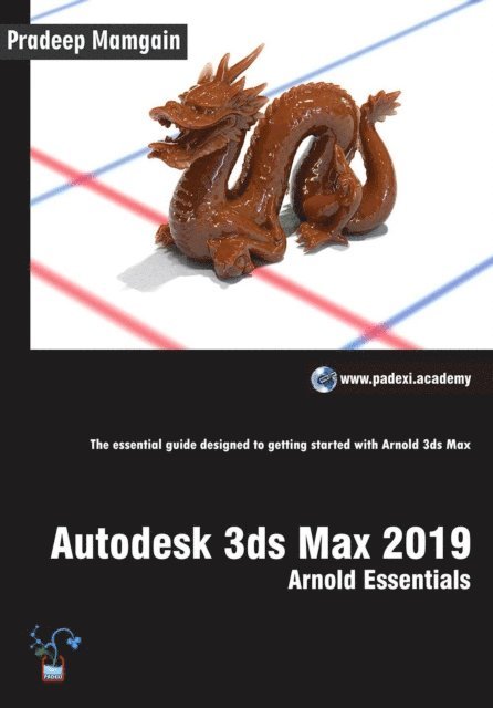Pradeep Mamgain - Autodesk 3ds Max 2019: Arnold Essentials, E-bok. Tillgänglighet: Lägg i varukorg