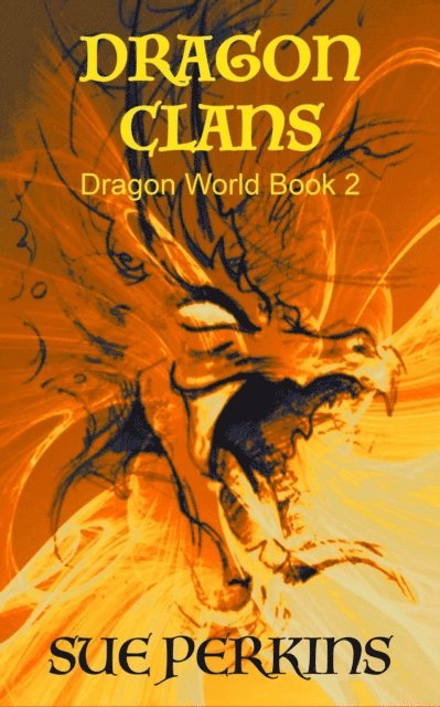Sue Perkins - Dragon Clans, E-bok