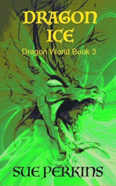 Sue Perkins - Dragon Ice, E-bok