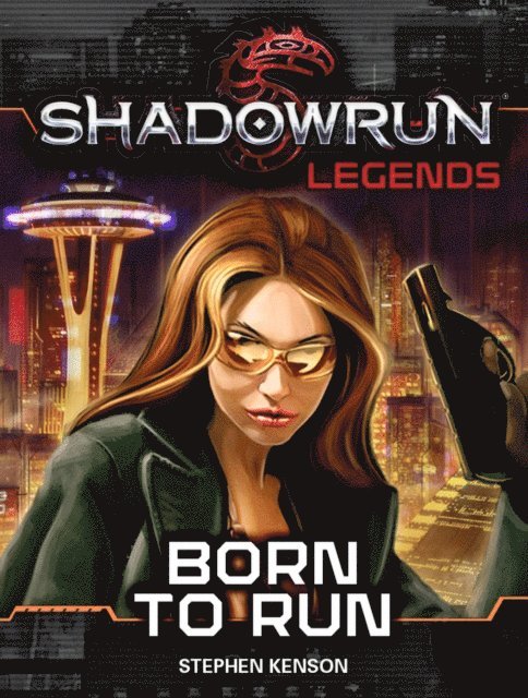 Stephen Kenson - Shadowrun Legends: Born to Run, E-bok. Tillgänglighet: Lägg i varukorg