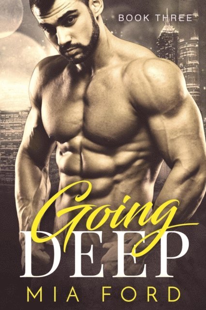 Mia Ford - Going Deep, E-bok