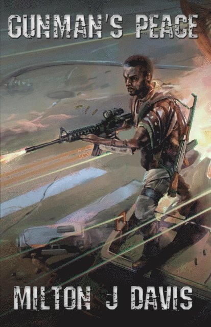 Milton Davis - Gunman's Peace, E-bok