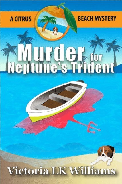 Victoria LK Williams - Murder for Neptune's Trident: A Beachside Cozy Mystery, E-bok