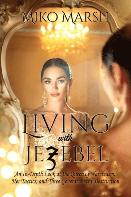Miko Marsh - Living with Jezebel, E-bok