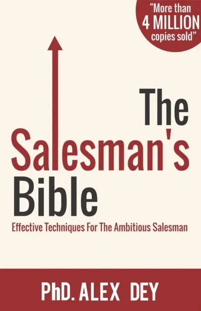Alex Dey - Salesman's Bible: Effective Techniques for the Ambitious Salesman, E-bok. Tillgänglighet: Lägg i varukorg