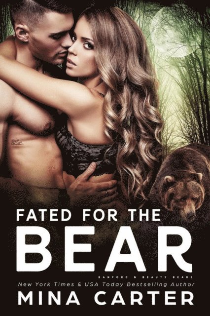 Mina Carter - Fated For The Bear, E-bok