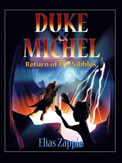 Elias Zapple - Return of the Nibbles, E-bok