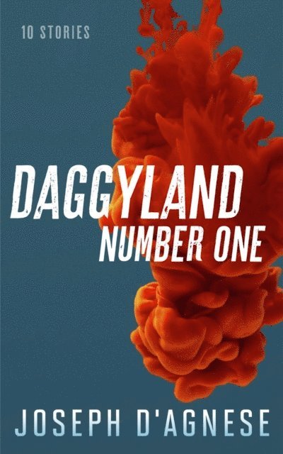 Joseph D'Agnese - Daggyland #1, E-bok
