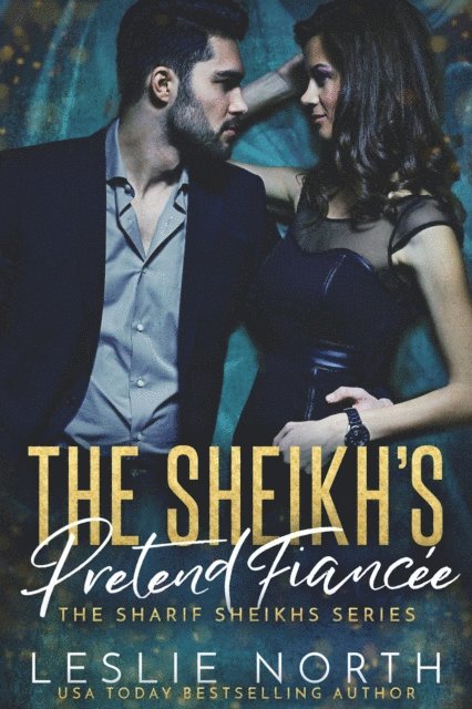 Leslie North - Sheikh's Pretend Fiancee, E-bok
