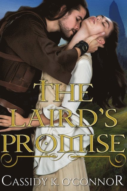 Cassidy K. O'Connor - Laird's Promise, E-bok