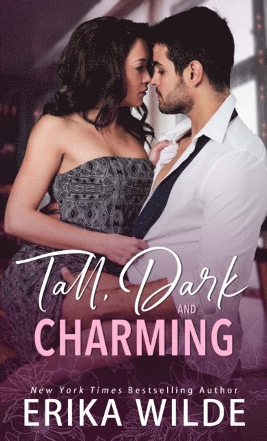 Erika Wilde - Tall, Dark and Charming, E-bok