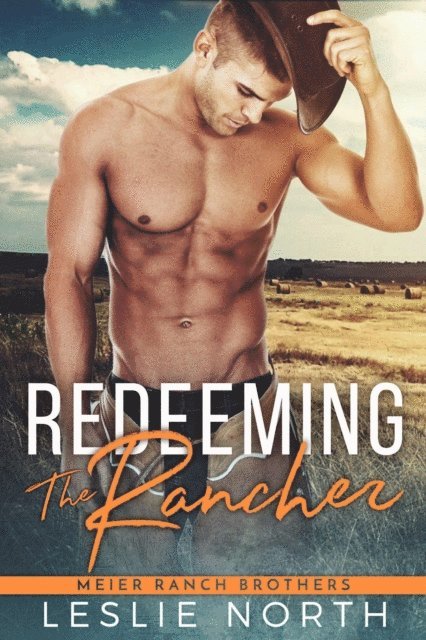 Leslie North - Redeeming the Rancher, E-bok