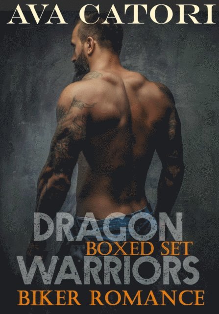 Ava Catori - Dragon Warriors Biker Romance, E-bok