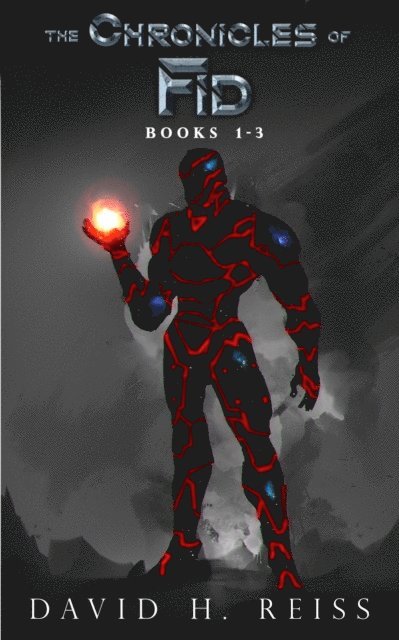 David Reiss - Chronicles of Fid - Books 1-3, E-bok