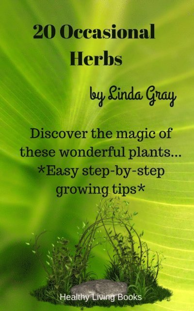 Linda Gray - 20 Occasional Herbs, E-bok