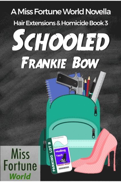 Frankie Bow - Schooled, E-bok
