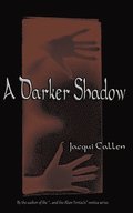 A Darker Shadow