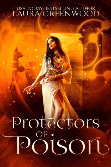 Laura Greenwood - Protectors of Poison, E-bok