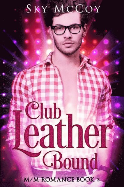 Sky McCoy - Club Leather Bound Book 2, E-bok