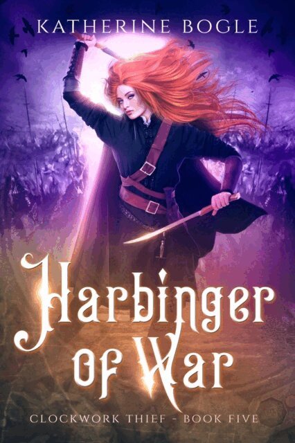 Katherine Bogle - Harbinger of War, E-bok