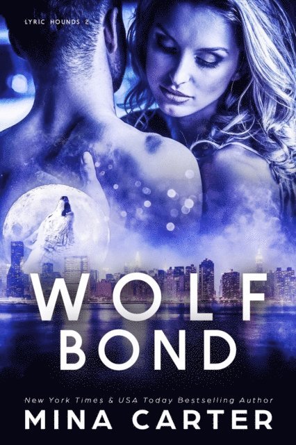 Mina Carter - Wolf Bond, E-bok