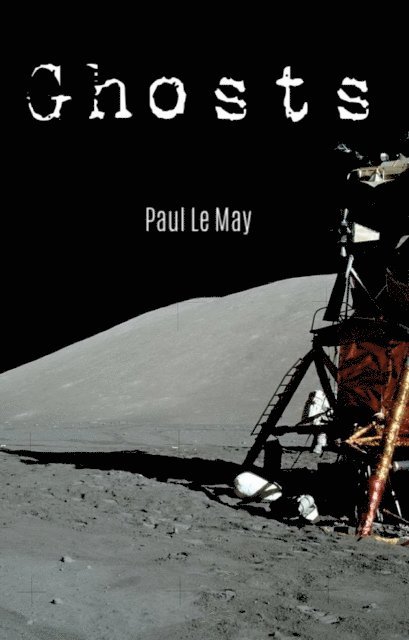 Paul Le May - Ghosts, E-bok