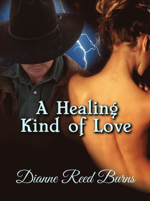 Dianne Reed Burns - Healing Kind of Love, E-bok