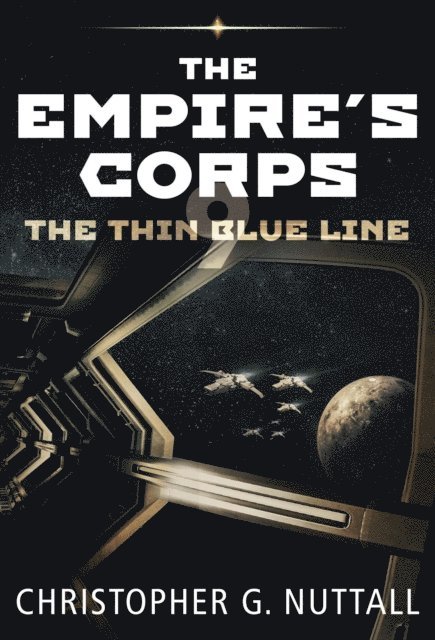 Christopher G. Nuttall - Thin Blue Line, E-bok